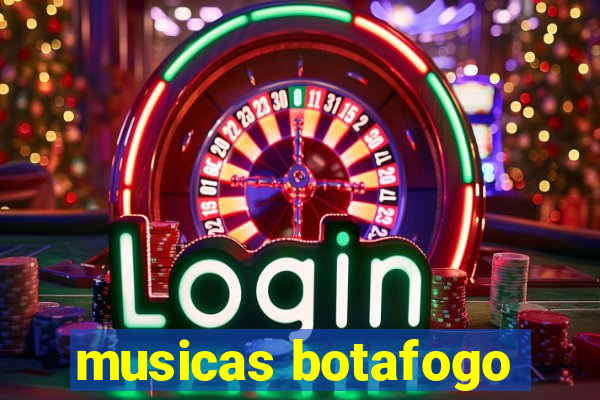 musicas botafogo